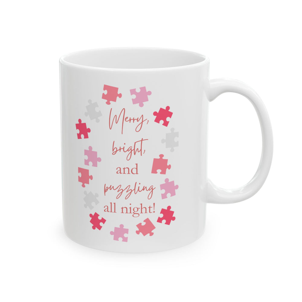 
                  
                    Merry Bright and Puzzling all night Ceramic Mug
                  
                